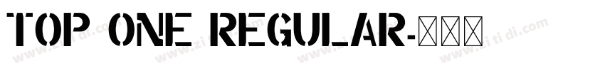 Top One Regular字体转换 Top One Regular字体转换